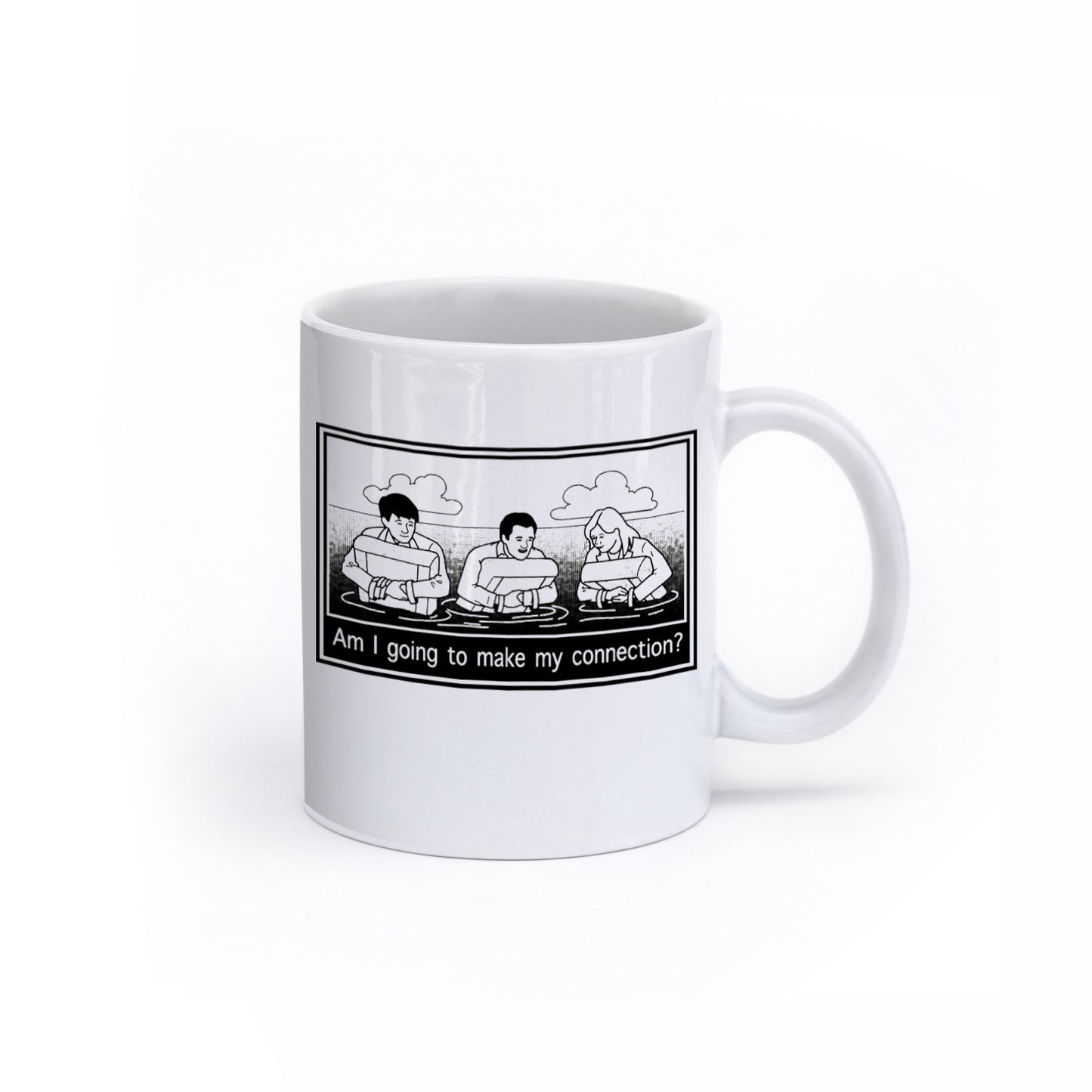 "Am I Going To Make My Connection?" Cartoon Mug