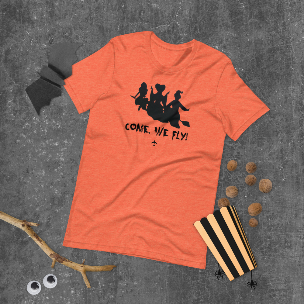 "Come, We Fly!" Hocus Pocus Tee - UNISEX - ORANGE - 2 COLORS
