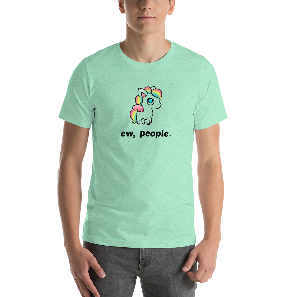 Passenger Shaming "Ew People" Unicorn Tee - UNISEX - 9 COLORS