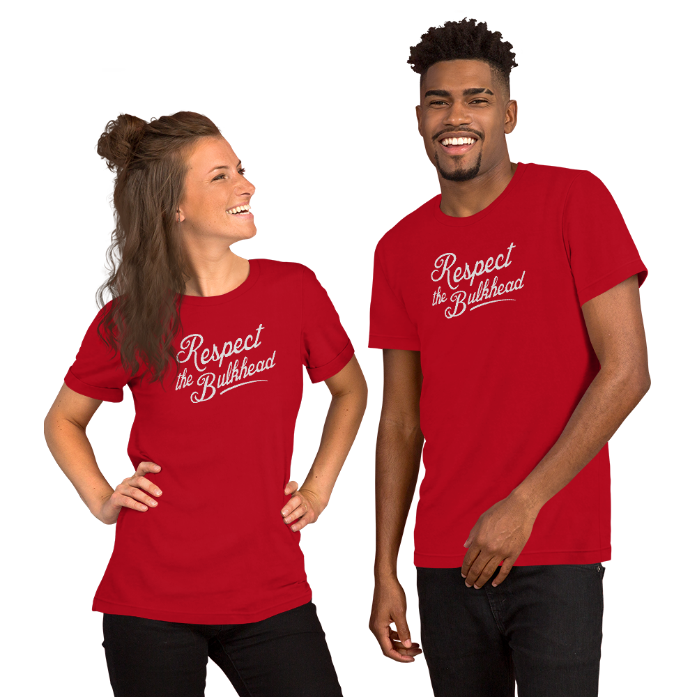 Passenger Shaming "Respect The Bulkhead" Tee - UNISEX - 8 COLORS