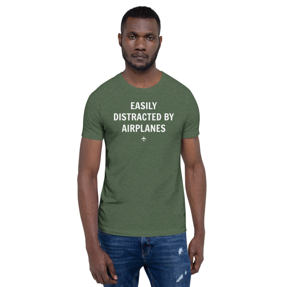 "EASILY DISTRACTED BY AIRPLANES" Tee - UNISEX - 12 COLORS