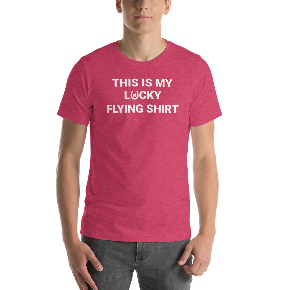 "THIS IS MY LUCKY FLYING SHIRT" Tee - 6 COLORS