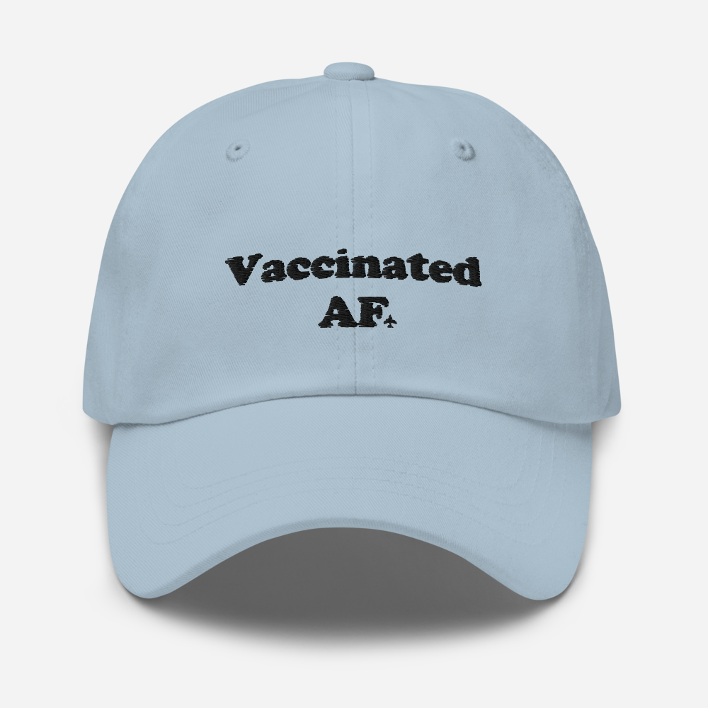 Vaccinated AF Embroidered Dad hat - 4 COLORS