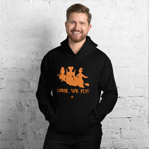 "Come, We Fly!" Hocus Pocus Hoodie - UNISEX