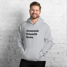 "Airplanes & Respect & Shoes" Helvetica Hoodie - UNISEX - 8 COLORS