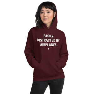 "EASILY DISTRACTED BY AIRPLANES" Hoodie - UNISEX - 7 COLORS
