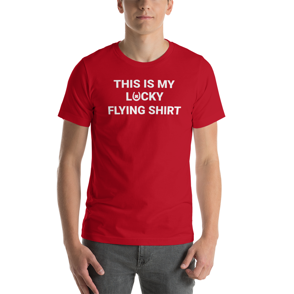 "THIS IS MY LUCKY FLYING SHIRT" Tee - 6 COLORS