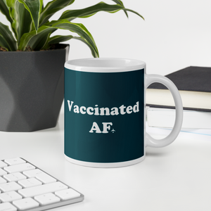 "Vaccinated AF" Mug - 11oz