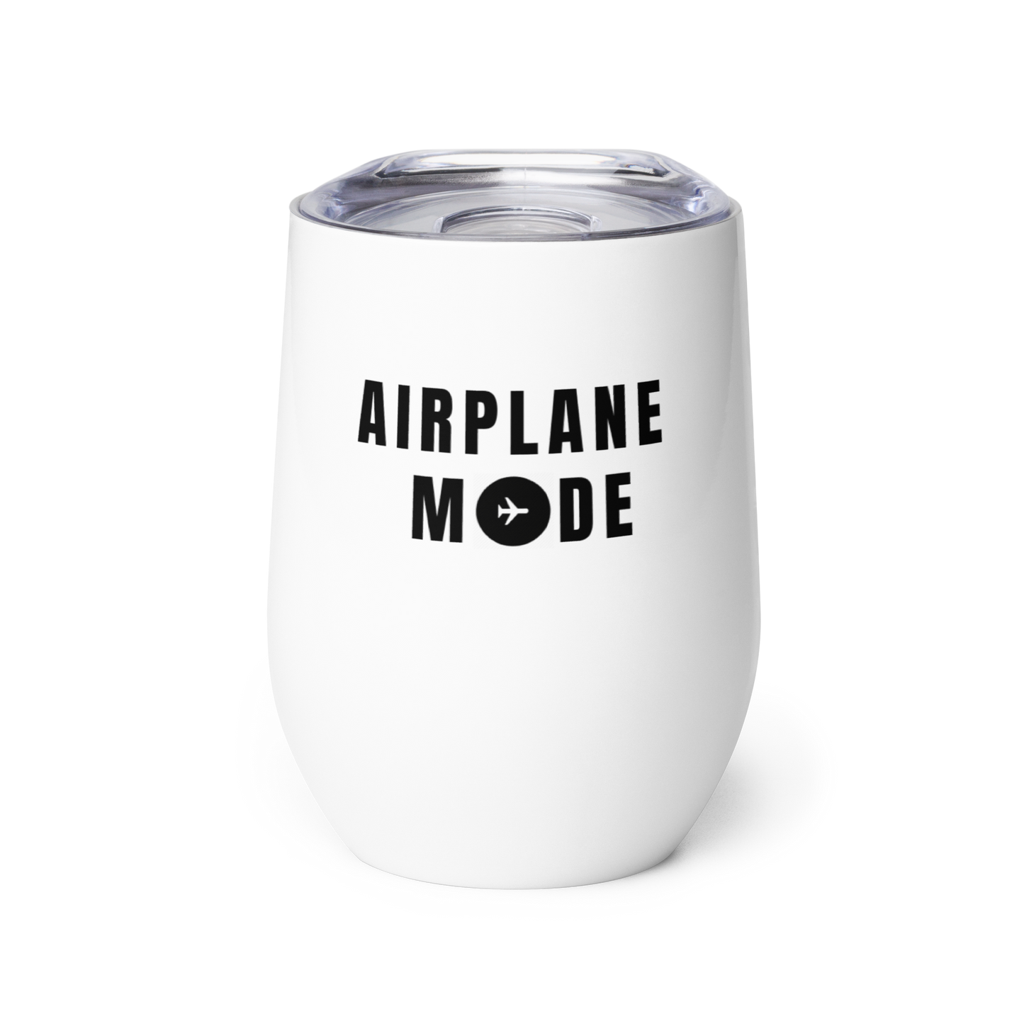 "Airplane Mode" Wine & Cocktail Tumbler